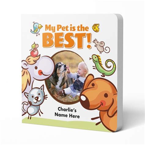 Personalized My Pet Is The Best Board Book Board Books Animal Books