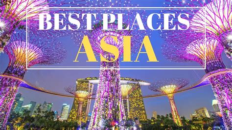 12 Best Places To Visit In Asia In 2020 The Tourist Youtube