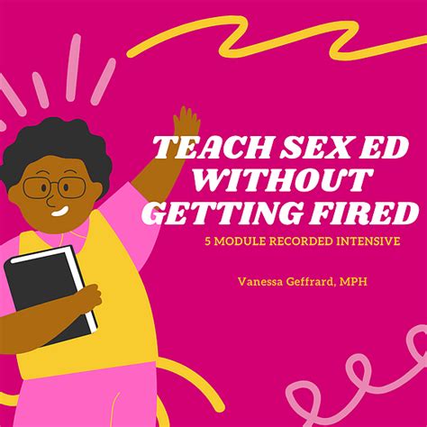 How To Teach Sex Ed Without Getting Fired 5 Module Intensive Vagesteem