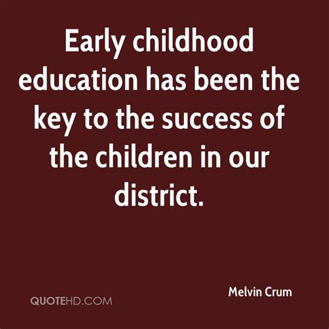 Famous Early Childhood Education Quotes Quotesgram
