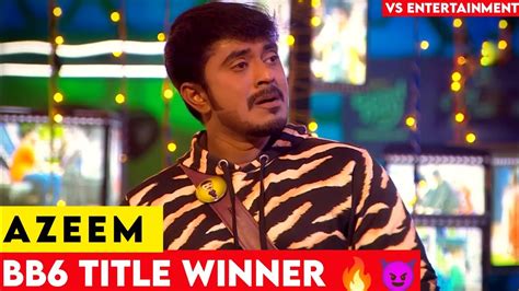 OMG Azeem Title Winner Bigg Boss Tamil Season 6 Review BB6 Tamil