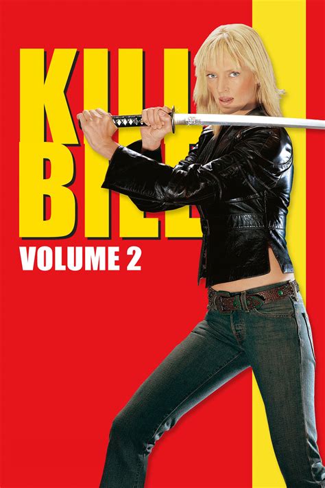 The bride (uma thurman), bill (david carradine)about kill bill. Kill Bill: Vol. 2 (2004) - Posters — The Movie Database (TMDb)