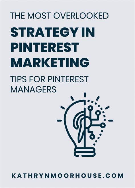 the most overlooked pinterest marketing strategy for pinterest managers pinterest marketing