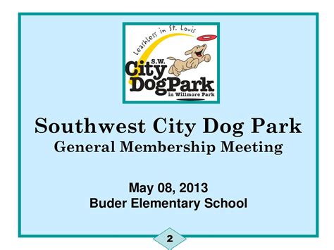 General Membership Meetings Gmm Sw City Dog Park