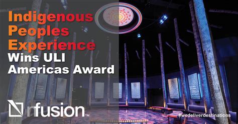 Indigenous Peoples Experience Wins Uli Americas Award Nfusion
