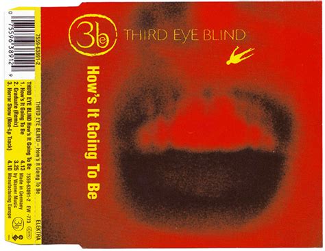 Third Eye Blind Hows It Going To Be Releases Discogs