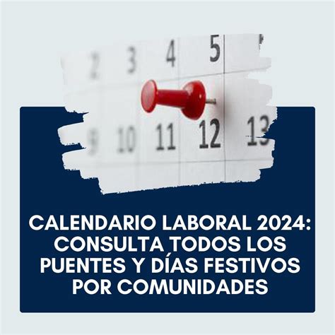 Calendario laboral consulta todos los puentes y días festivos por comunidades Asesoría