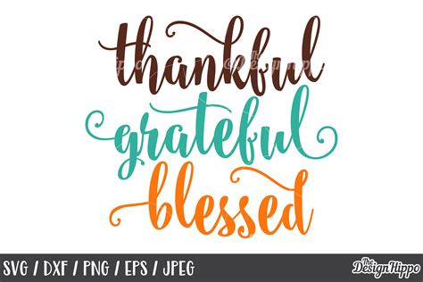 Thankful Grateful Blessed Png Layered Svg Cut File New Free