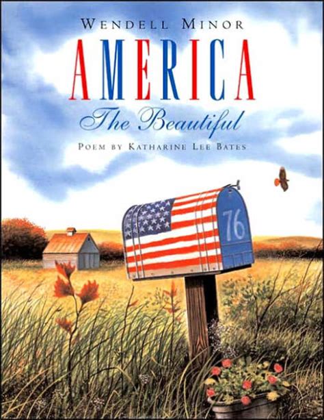 America The Beautiful By Wendell Minor Wendell Minor Paperback