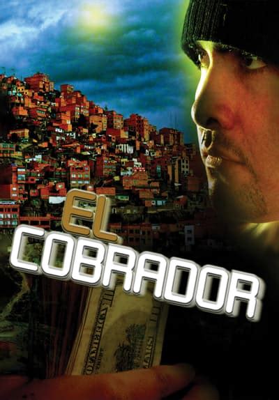 Watch El Cobrador 2009 Free Movies Tubi