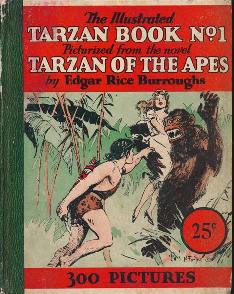 The Illustrated Tarzan Book No 1 Pictured From The Novel Tarzan Of The Apes 300 Pictures By