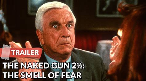 The Naked Gun 2½ The Smell of Fear 1991 Trailer Leslie Nielsen