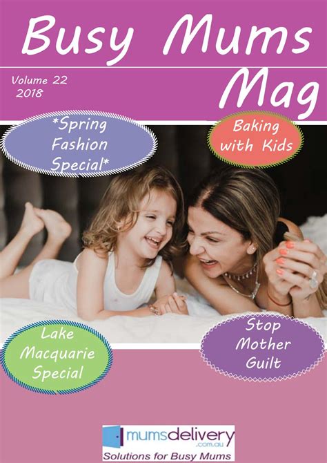 Busy Mums Mag Spring Fashion And Mother Guilt By Mumsdelivery Issuu