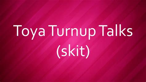 Latto Toya Turnup Talks Skit [lyrics] Youtube