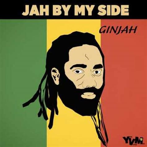 Ginjah Il Nuovo Singolo E Jah By My Side Reggaeit