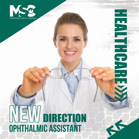 Maricopa Skill Center: Take a New Direction with MSC's Ophthalmic