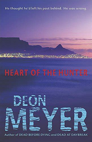 Heart Of The Hunter Meyer Deon 9780340821978 Iberlibro