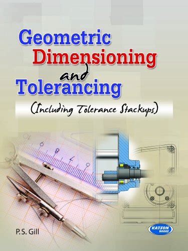 Find The Best Geometric Dimensioning And Tolerancing Book Picks And