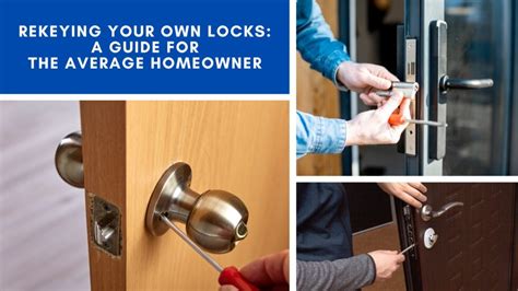 Rekeying Your Own Locks A Guide For The Average Homeowner