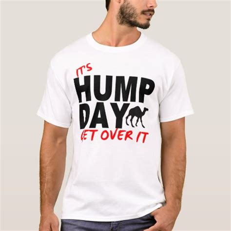Hump Day Tshirt Zazzle
