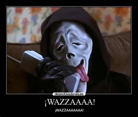 ¡wazzaaaa Desmotivaciones