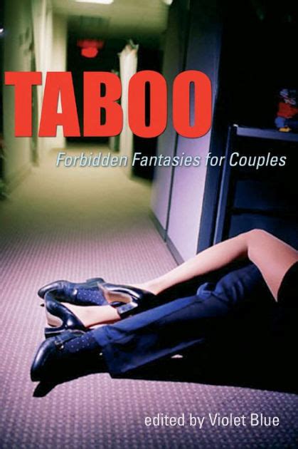 Taboo Forbidden Fantasies For Couples By Violet Blue Ebook Barnes Noble