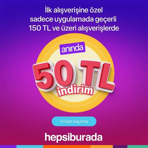 Hepsiburada İlk Alışverişe 50 İndirim Kuponu Mayıs 2024 Kuponla com