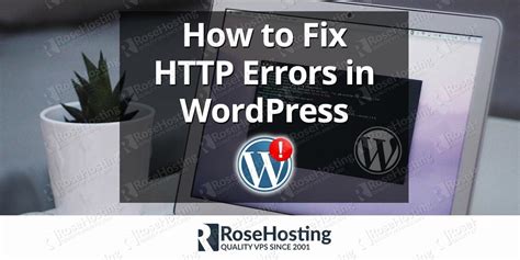 Errors In Wordpress Rosehosting