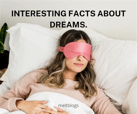 Interesting Facts About Dreams Meltblogs