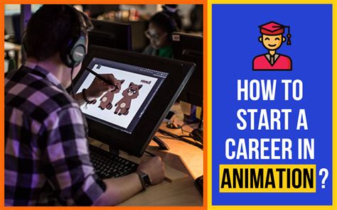 how to start a career in animation creativity careers