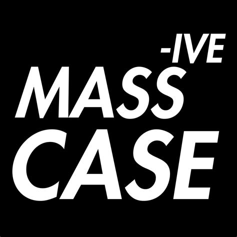 Massive Case