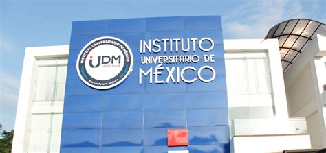 Licenciatura Iudm Instituto Universitario De México