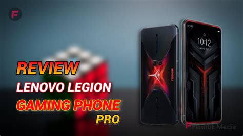 Review Spek Lengkap Lenovo Legion Gaming Phone Pro Raja Baru Hp Gaming