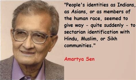 Complete list of quotes and quotations by amartya sen. Gods Own Web: Amartya Sen Quotes | Amartya Sen Famous / Eminent Sayings