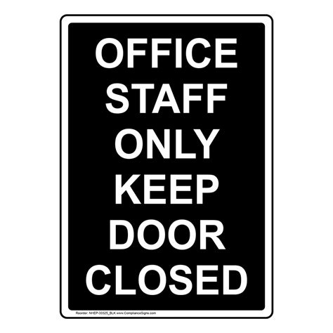 Vertical Sign Exit Keep Closed Office Staff Only Keep Door Closed