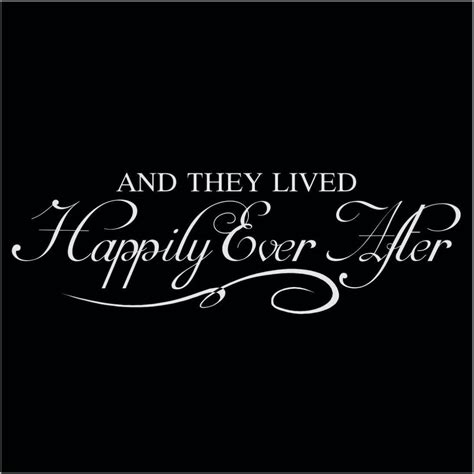 And They Lived Happily Ever After 2 Vinyl Decal Large White