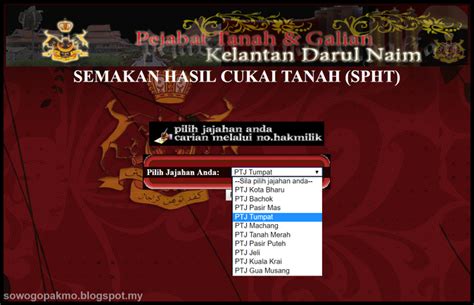 Menteri besar datuk seri ahmad bashah md hanipah berkata ia perlu diteruskan kerana banyak lagi perancangan termasuk. Nama aku Jodin..: Semakan cukai tanah Pejabat Tanah ...