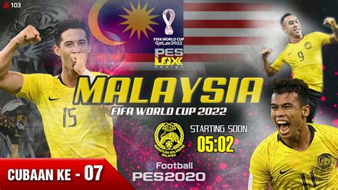 Pes2020 Malaysia Di World Cup 2022 Cubaan 7 Youtube