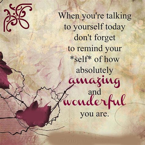 Amazing And Wonderful You Are Quotes Area