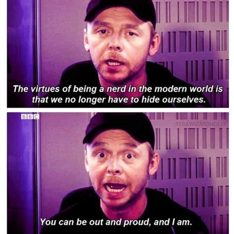 The Virtues Of Being A Nerd On The Modern World Simon Pegg Nerd