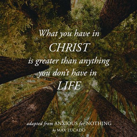 Quotes From Anxious For Nothing By Max Lucado Max Lucado Quotes Max