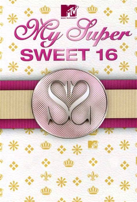 My Super Sweet 16 Tvmaze
