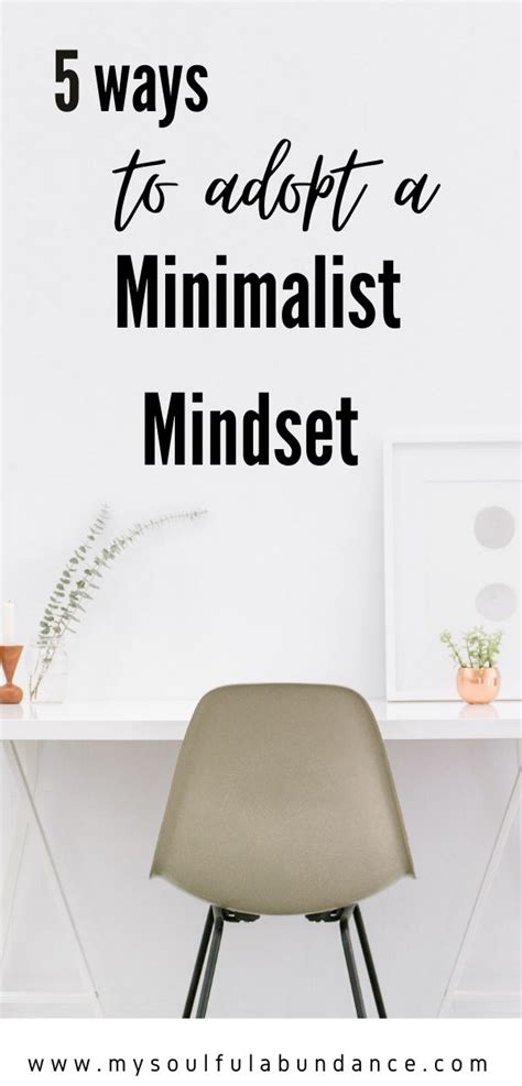 5 Ways To Adopt A Minimalist Mindset Minimalist Mindset Intentional