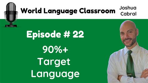 22 90 Target Language Use World Language Classroom
