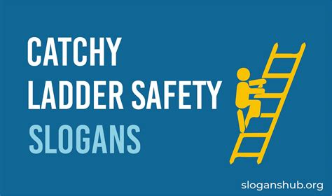Catchy Ladder Safety Slogans Hot Sex Picture