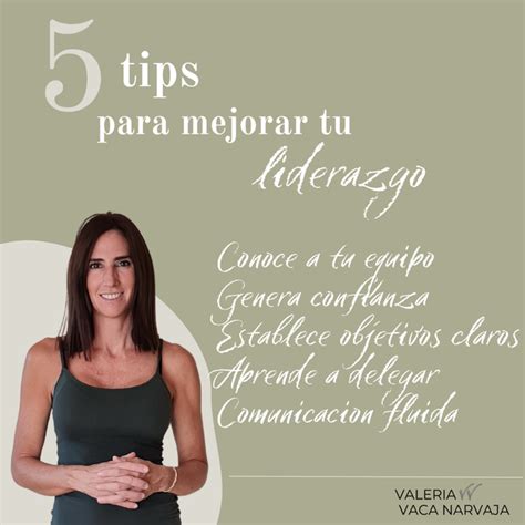 Tips Para Mejorar Tu Liderazgo Valeria Vaca Narvaja