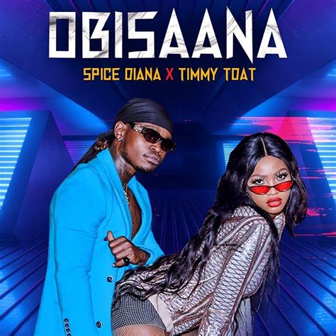 Spice Diana Obisaana Lyrics Paroles Ft Timmy Tdat Afrikalyrics