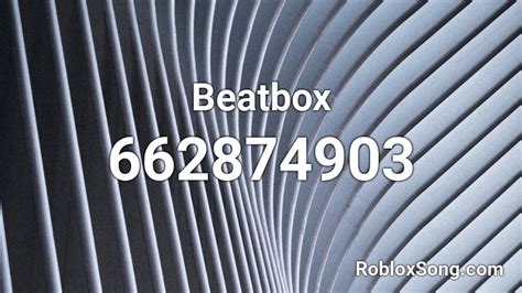 Beatbox Roblox Id Roblox Music Codes