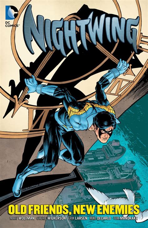 Nightwing Old Friends New Enemies Review Batman News