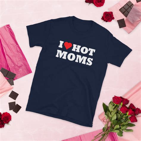 I Love Hot Moms Tshirt Funny Red Heart Love Moms T Shirt I Etsyde